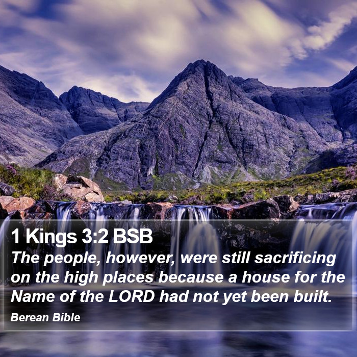 1 Kings 3:2 BSB Bible Study