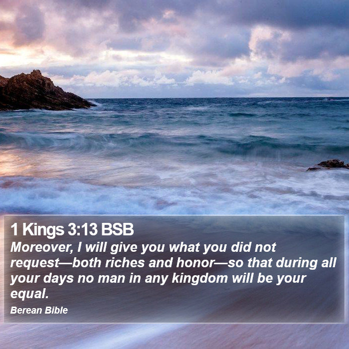 1 Kings 3:13 BSB Bible Study