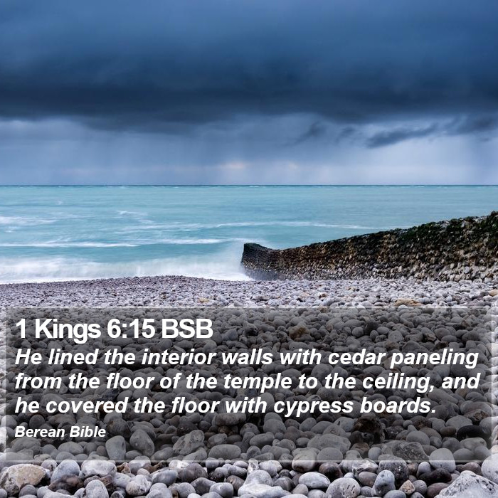 1 Kings 6:15 BSB Bible Study