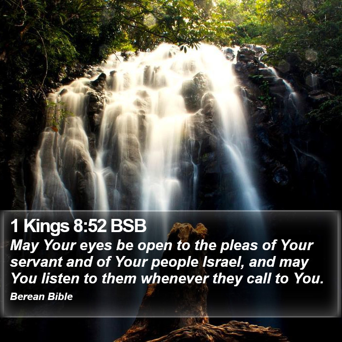 1 Kings 8:52 BSB Bible Study