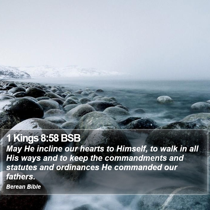 1 Kings 8:58 BSB Bible Study