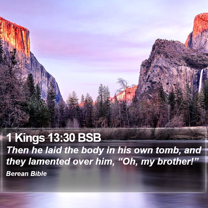 1 Kings 13:30 BSB Bible Study