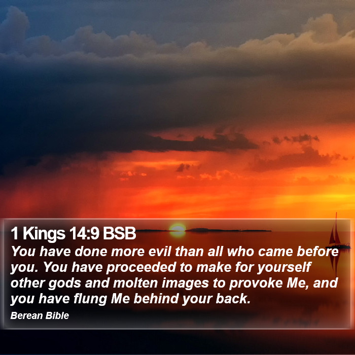 1 Kings 14:9 BSB Bible Study