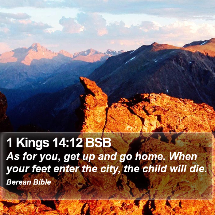 1 Kings 14:12 BSB Bible Study