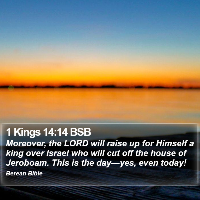 1 Kings 14:14 BSB Bible Study