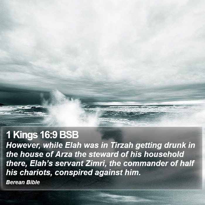 1 Kings 16:9 BSB Bible Study