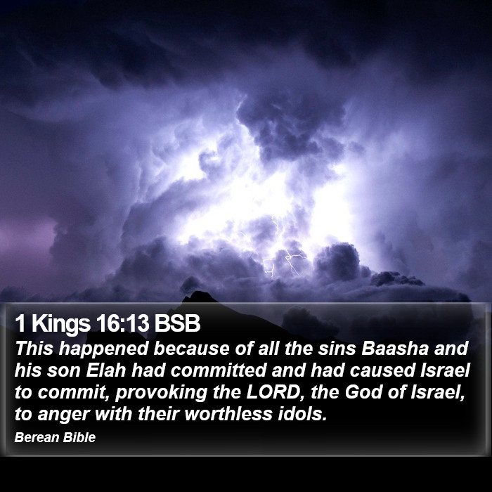 1 Kings 16:13 BSB Bible Study