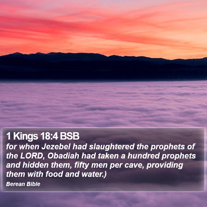 1 Kings 18:4 BSB Bible Study