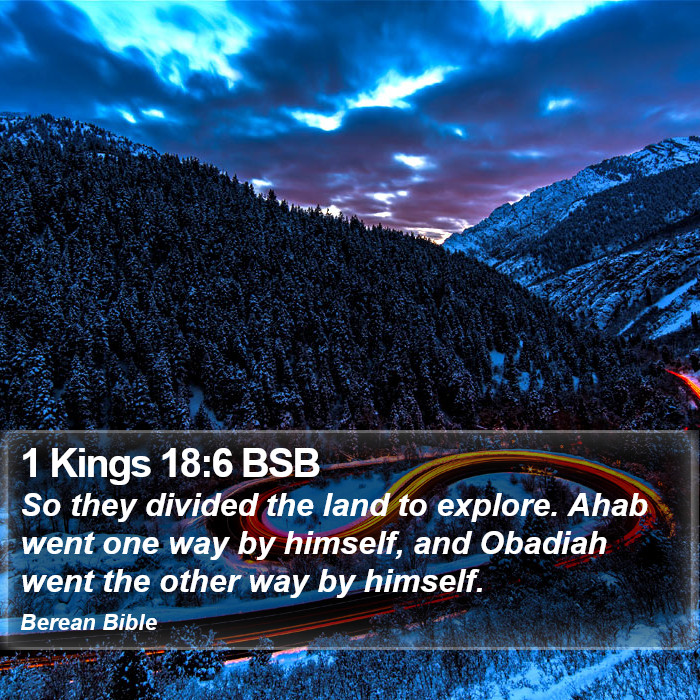 1 Kings 18:6 BSB Bible Study