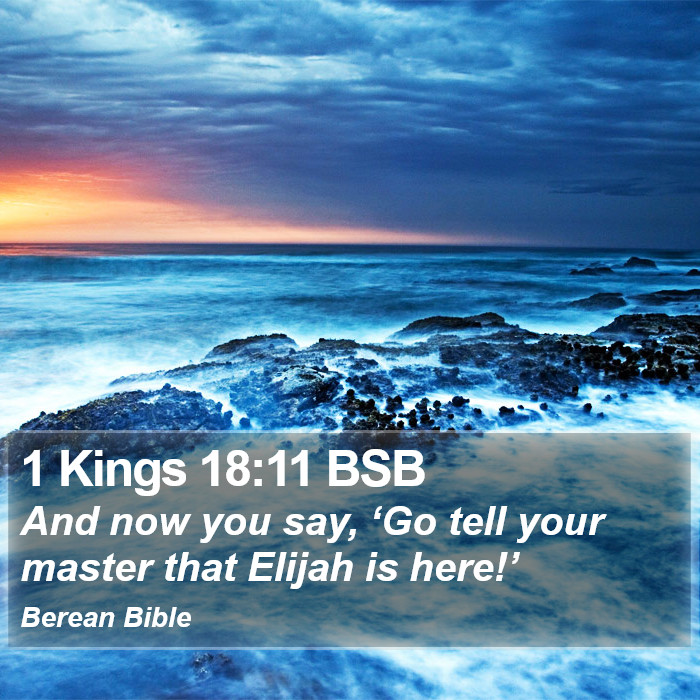 1 Kings 18:11 BSB Bible Study