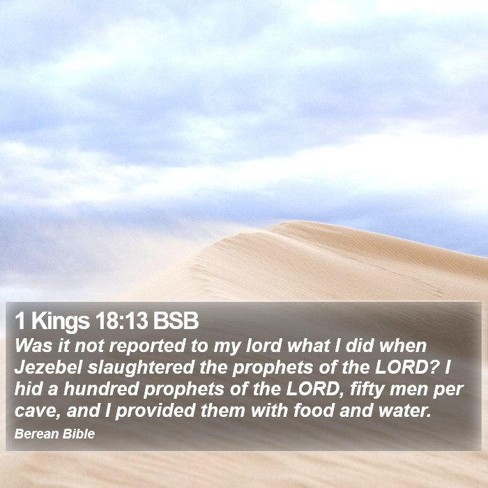 1 Kings 18:13 BSB Bible Study