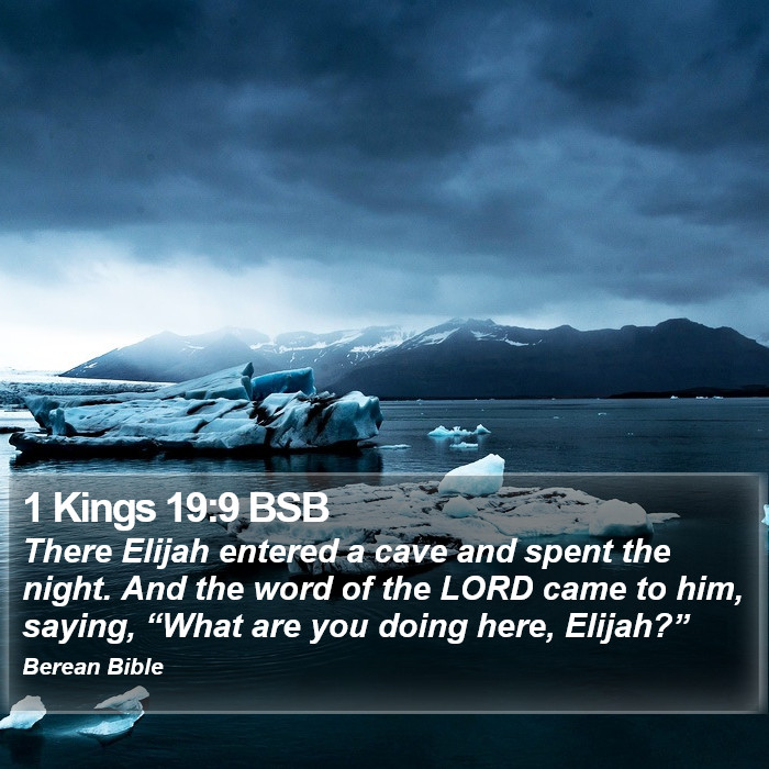 1 Kings 19:9 BSB Bible Study