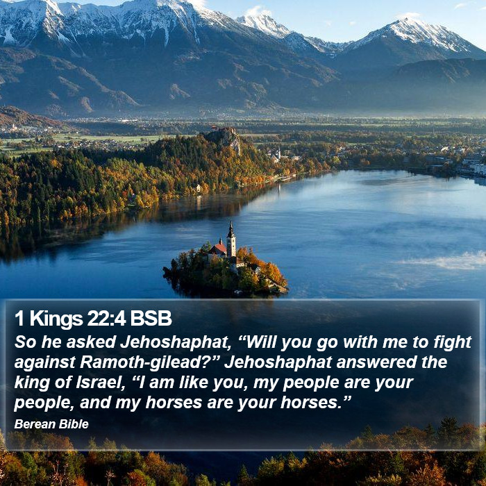 1 Kings 22:4 BSB Bible Study