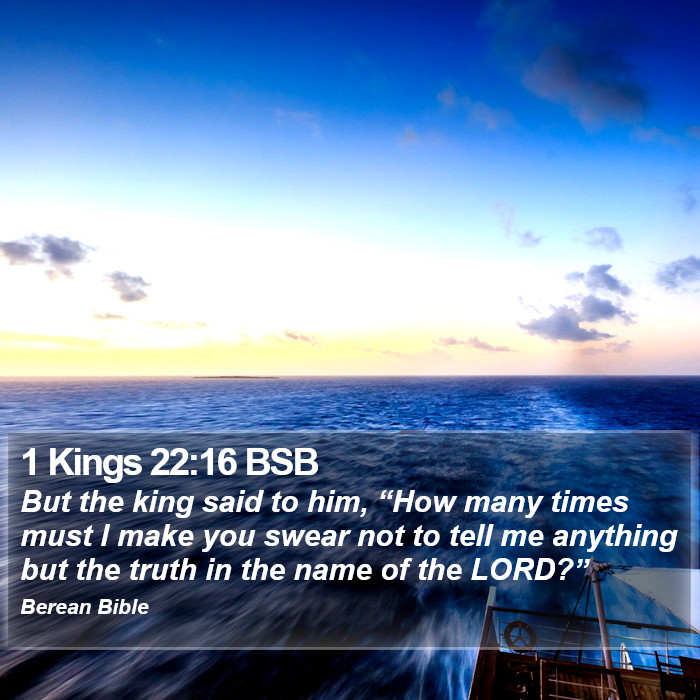 1 Kings 22:16 BSB Bible Study