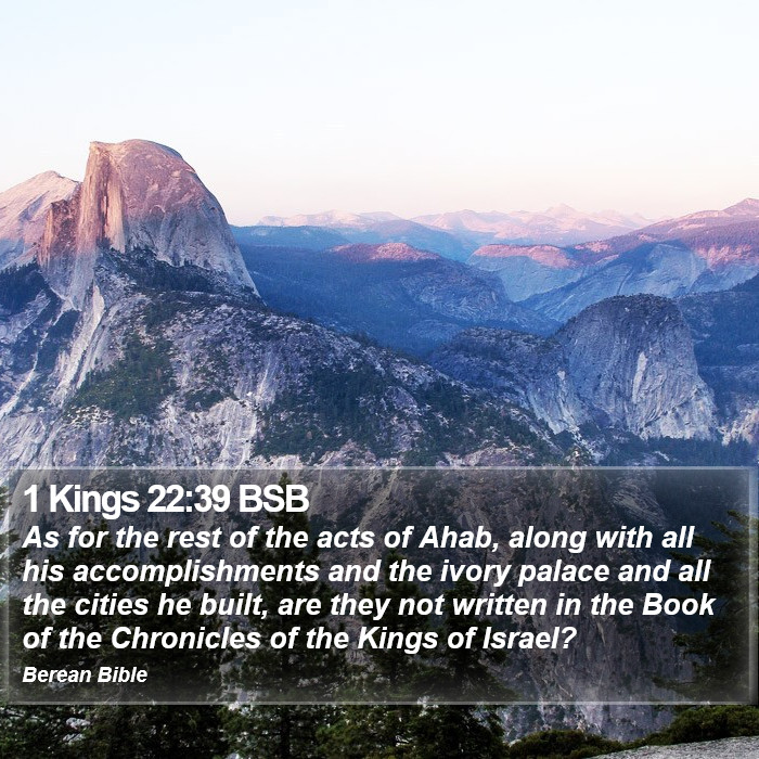 1 Kings 22:39 BSB Bible Study