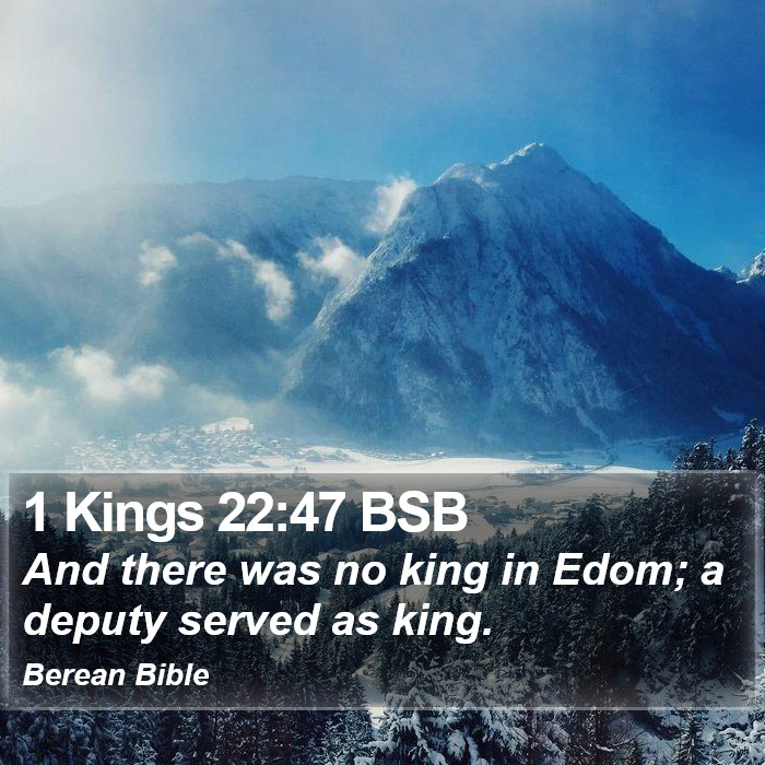 1 Kings 22:47 BSB Bible Study