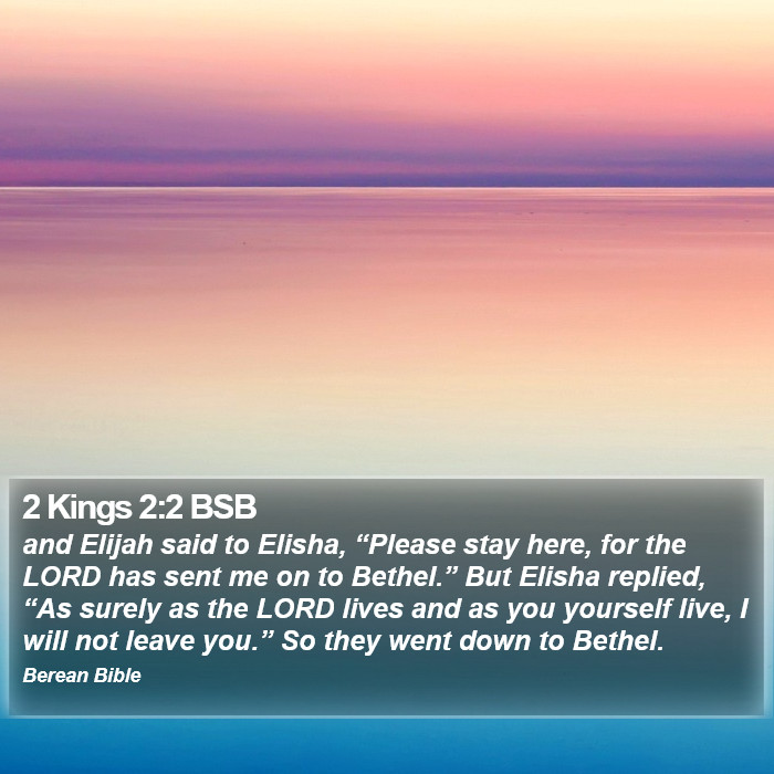 2 Kings 2:2 BSB Bible Study