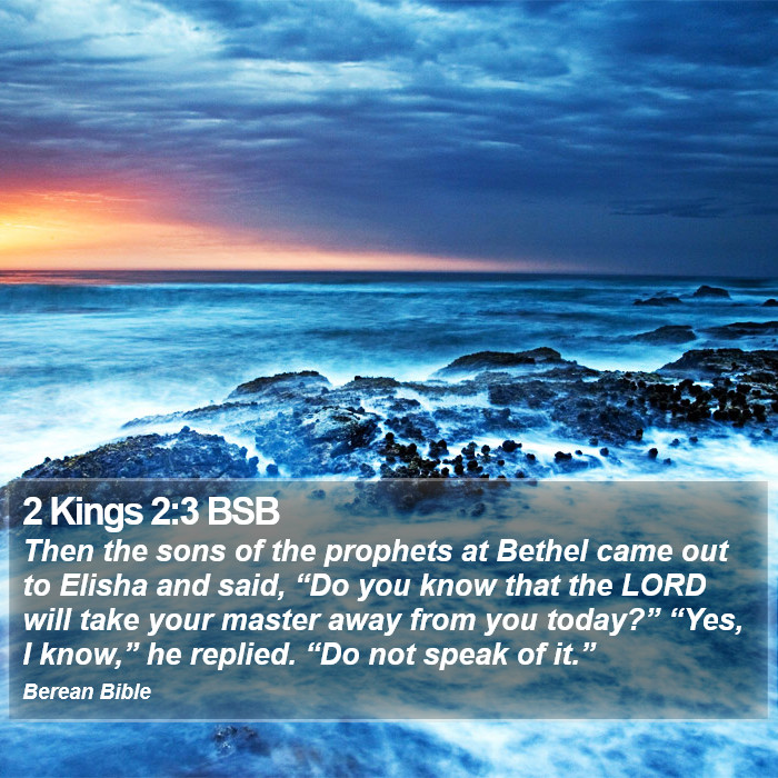 2 Kings 2:3 BSB Bible Study