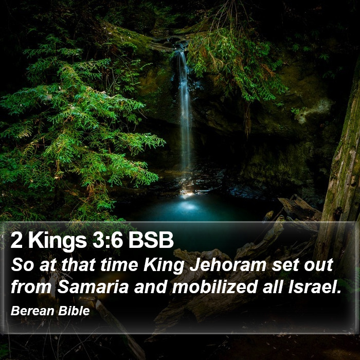 2 Kings 3:6 BSB Bible Study