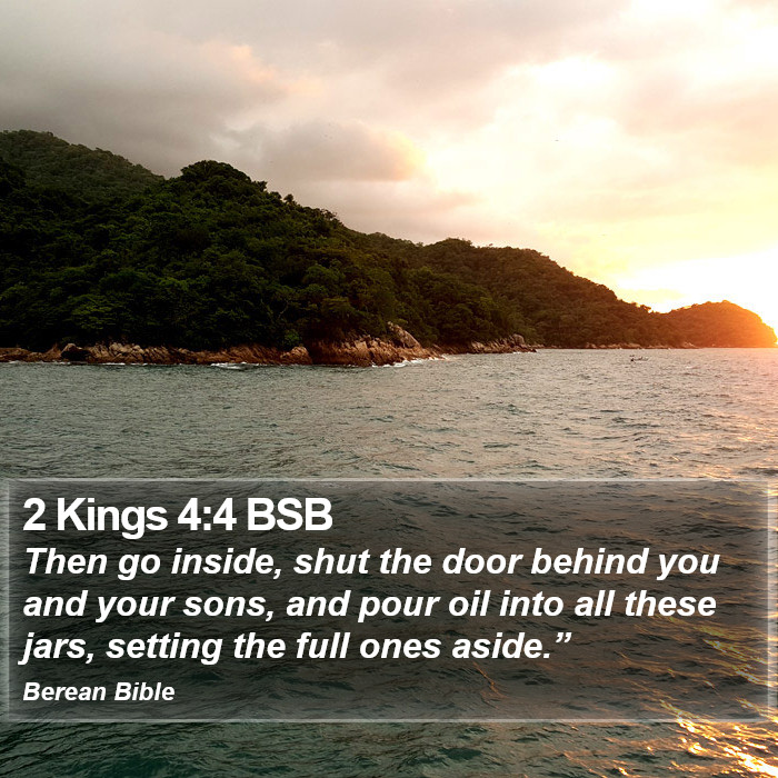 2 Kings 4:4 BSB Bible Study