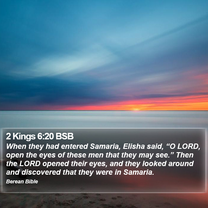 2 Kings 6:20 BSB Bible Study