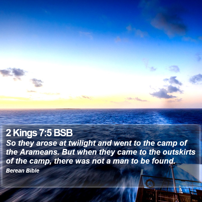 2 Kings 7:5 BSB Bible Study