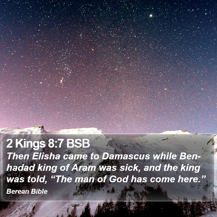 2 Kings 8:7 BSB Bible Study