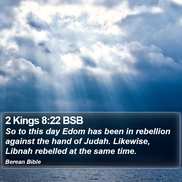 2 Kings 8:22 BSB Bible Study