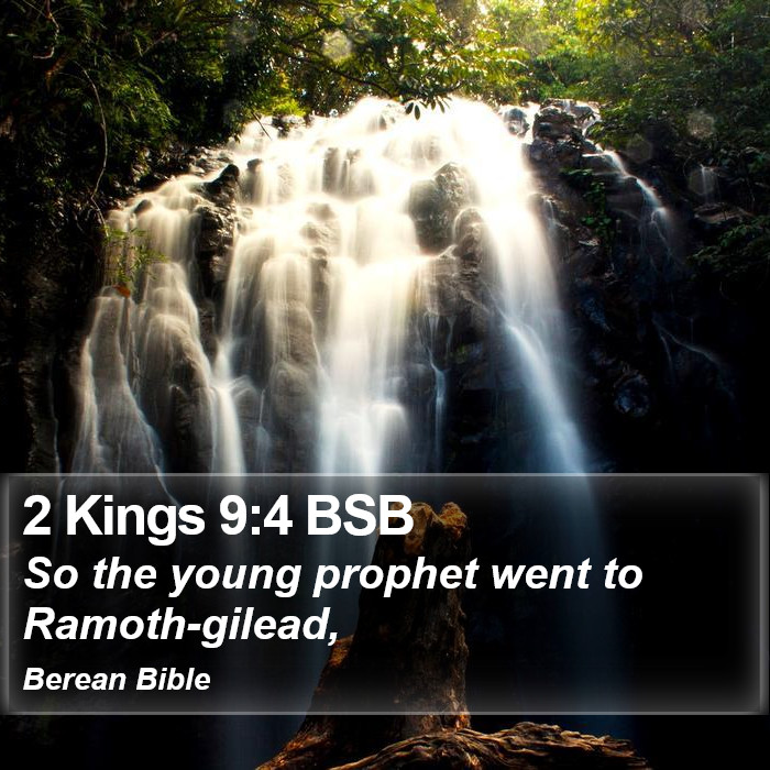 2 Kings 9:4 BSB Bible Study