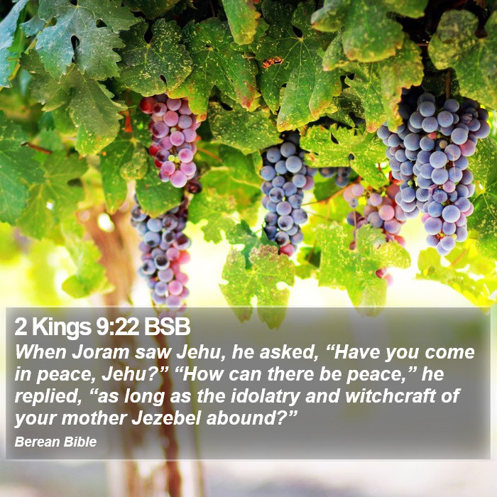 2 Kings 9:22 BSB Bible Study