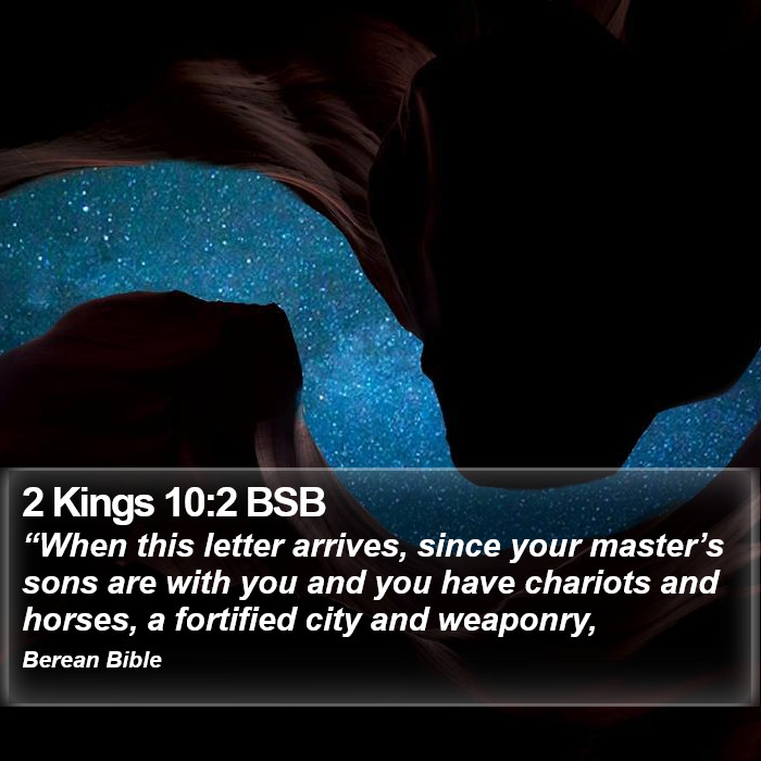 2 Kings 10:2 BSB Bible Study