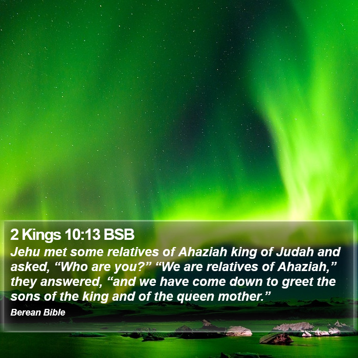 2 Kings 10:13 BSB Bible Study