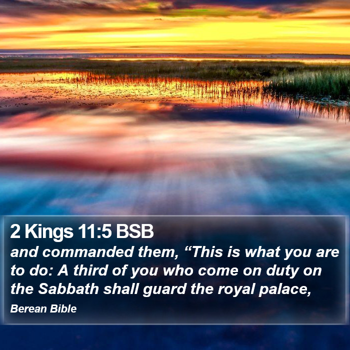 2 Kings 11:5 BSB Bible Study