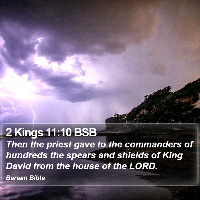 2 Kings 11:10 BSB Bible Study