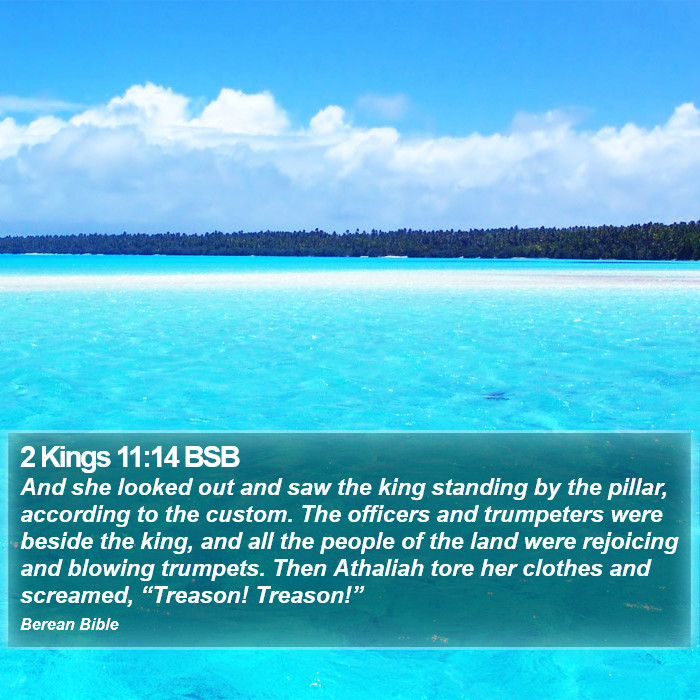 2 Kings 11:14 BSB Bible Study