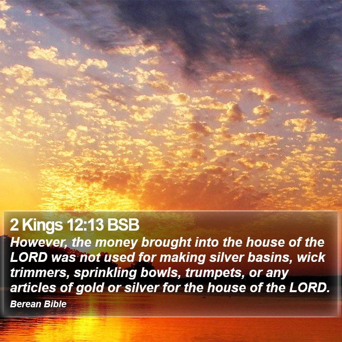 2 Kings 12:13 BSB Bible Study