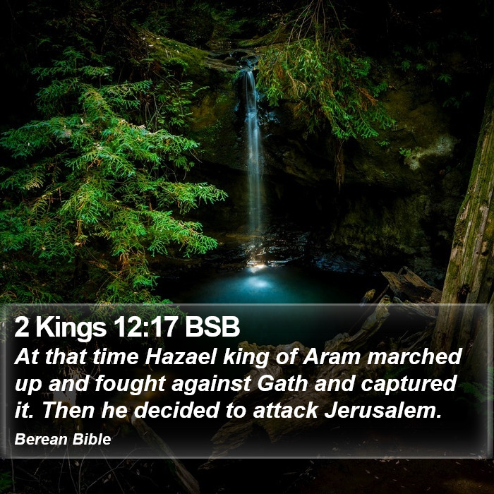 2 Kings 12:17 BSB Bible Study