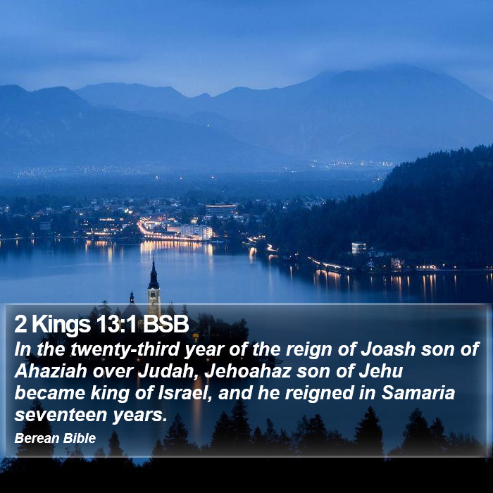 2 Kings 13:1 BSB Bible Study