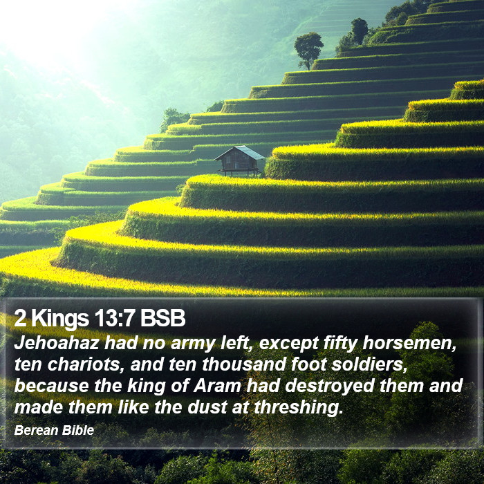 2 Kings 13:7 BSB Bible Study