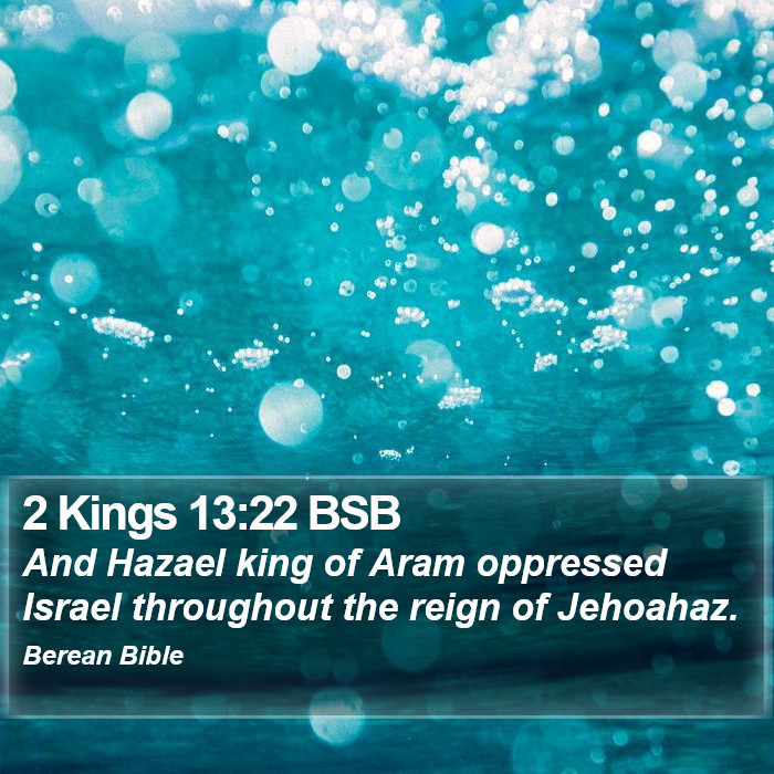 2 Kings 13:22 BSB Bible Study