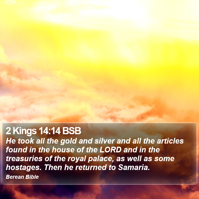 2 Kings 14:14 BSB Bible Study