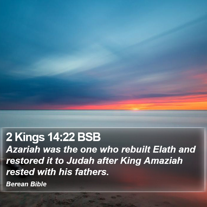 2 Kings 14:22 BSB Bible Study