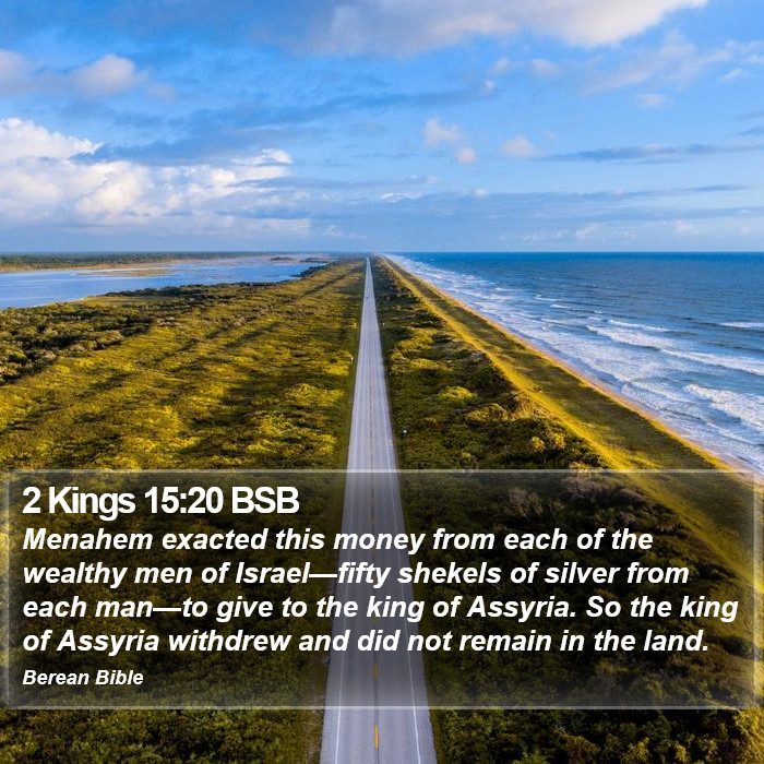 2 Kings 15:20 BSB Bible Study