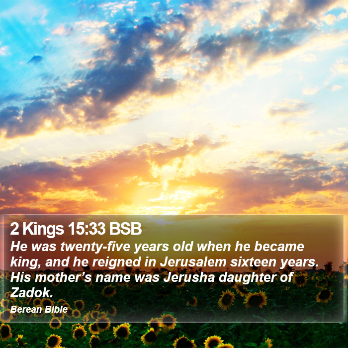 2 Kings 15:33 BSB Bible Study