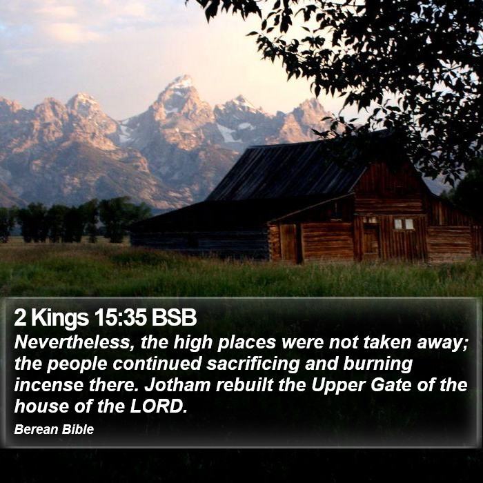 2 Kings 15:35 BSB Bible Study