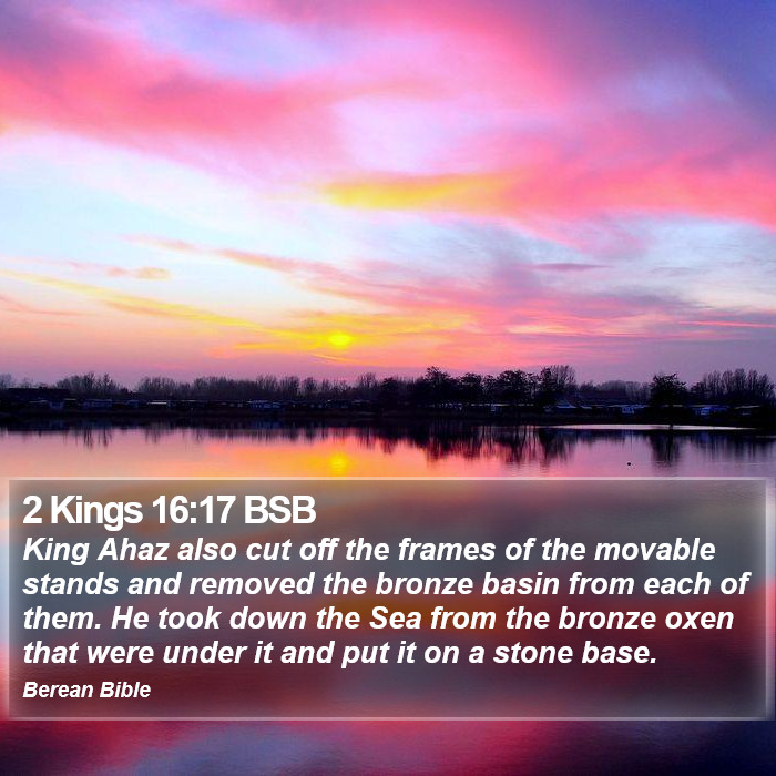 2 Kings 16:17 BSB Bible Study