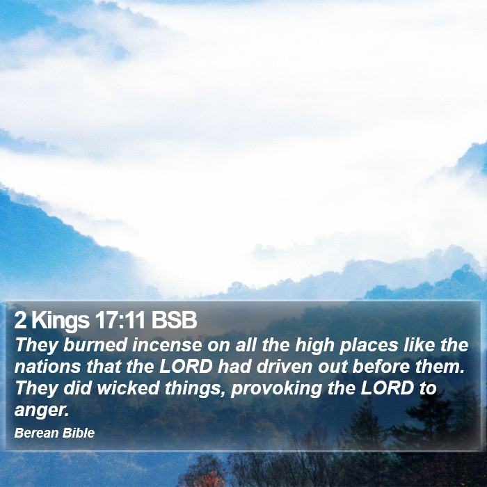 2 Kings 17:11 BSB Bible Study