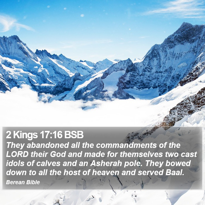 2 Kings 17:16 BSB Bible Study