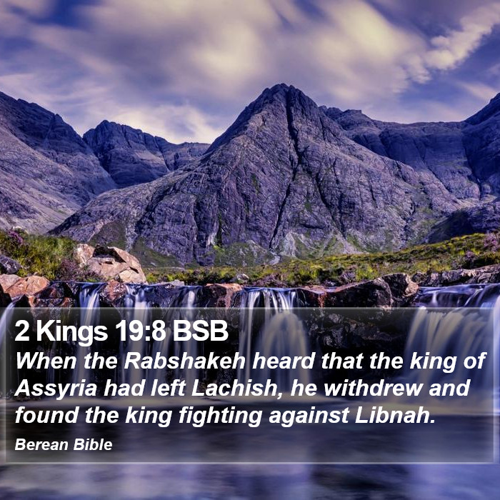 2 Kings 19:8 BSB Bible Study