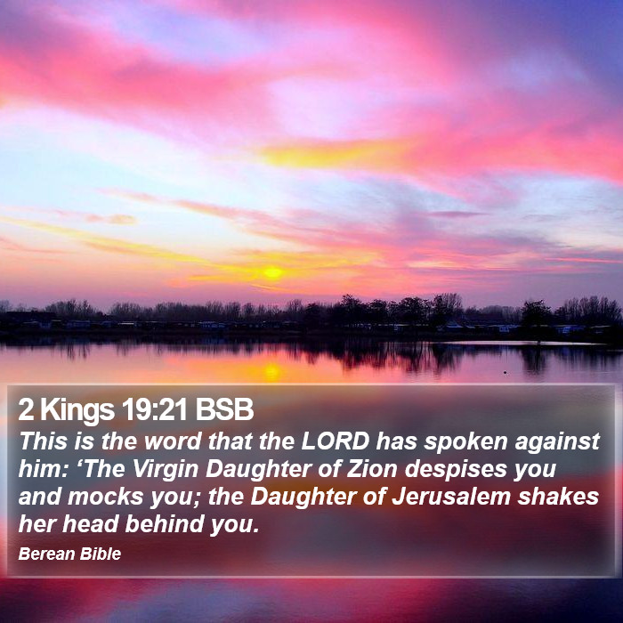 2 Kings 19:21 BSB Bible Study